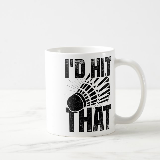 I'd Hit That Badminton Shuttle Badminton Player Sp Coffee Mug (Right)