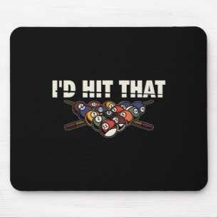 Id Hit That Billiard Player Snooker Pool Mouse Mat