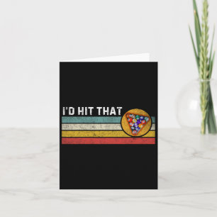 Id Hit That Billiards Vintage Pool Player Funny Bi Card