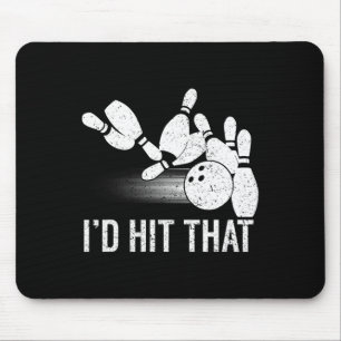 I'd Hit That Bowling Shirt Funny Bowler Gift Vinta Mouse Mat