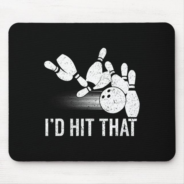 I'd Hit That Bowling Shirt Funny Bowler Gift Vinta Mouse Mat (Front)