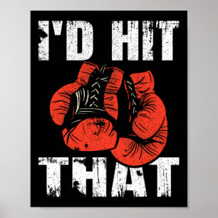 Id Hit That Boxing  Poster