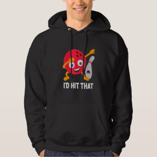 I'd Hit That  Dabbing Bowling Ball And Pin Bowler Hoodie