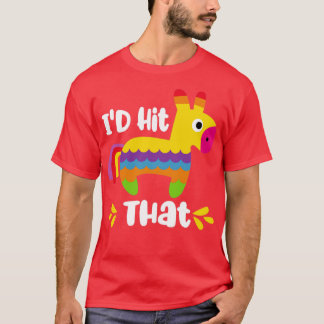 Id Hit That Funny 5 De Mayo T-Shirt