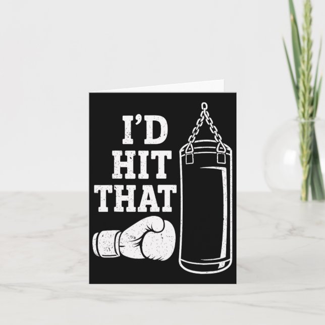 I'd Hit That Funny Boxing Punching Bag  Card (Front)