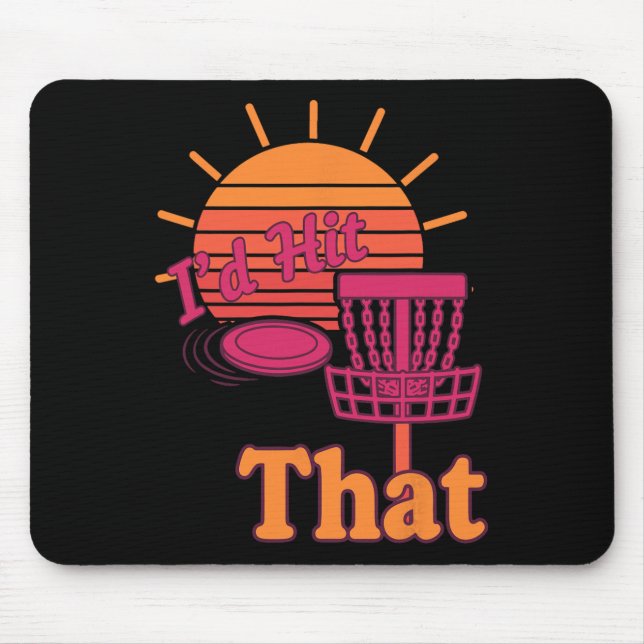 Id Hit That Funny Disc Golf Flying Disc Sket  Mouse Mat (Front)