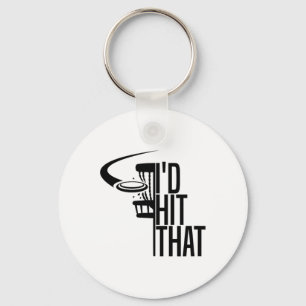 I'd Hit That Funny Disc Golf Sports Gift Frisbee G Key Ring