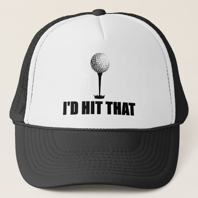 I'd Hit That - Funny Golf Hat (Front)