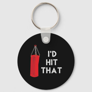 I'd Hit That Funny Martial Arts Punching G Tee  Key Ring