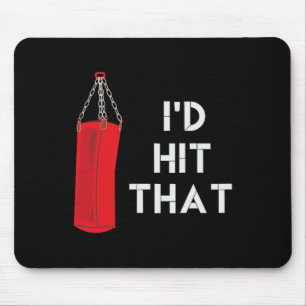 I'd Hit That Funny Martial Arts Punching G Tee Mouse Mat