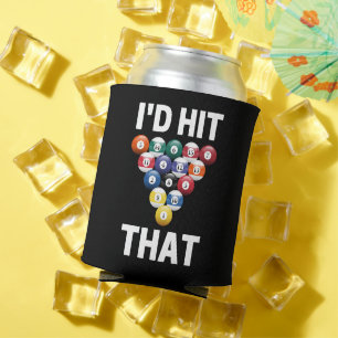 I'd hit that funny pool ball game player lovers can cooler