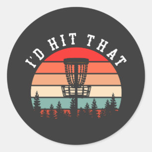 I'd Hit That Funny Retro Disc Golf Classic Round Sticker