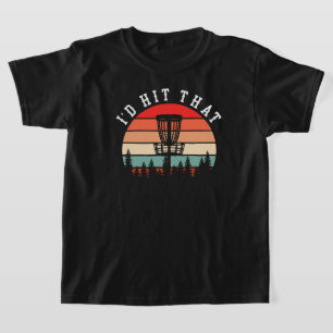 I'd Hit That Funny Retro Disc Golf T-Shirt
