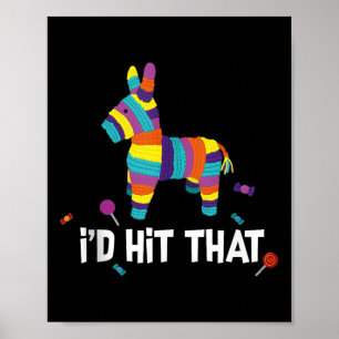 Id Hit That Pinata Mexican Tank Top Cinco De Mayo  Poster