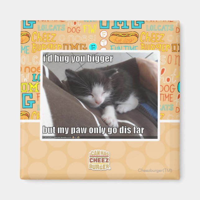 I'd hug you bigger magnet (Front)