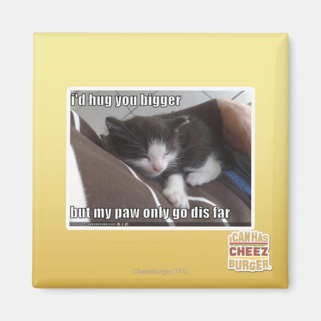 I'd hug you bigger magnet (Front)