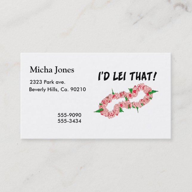 I'd Lei That Business Card (Front)