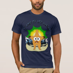 I'd Like My Life Back Starfish T-Shirt