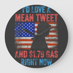 I'd Love A Mean Tweet Large Clock