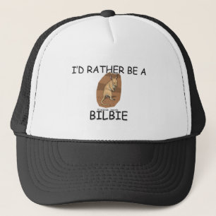 I'd Rather Be A Bilbie Trucker Hat