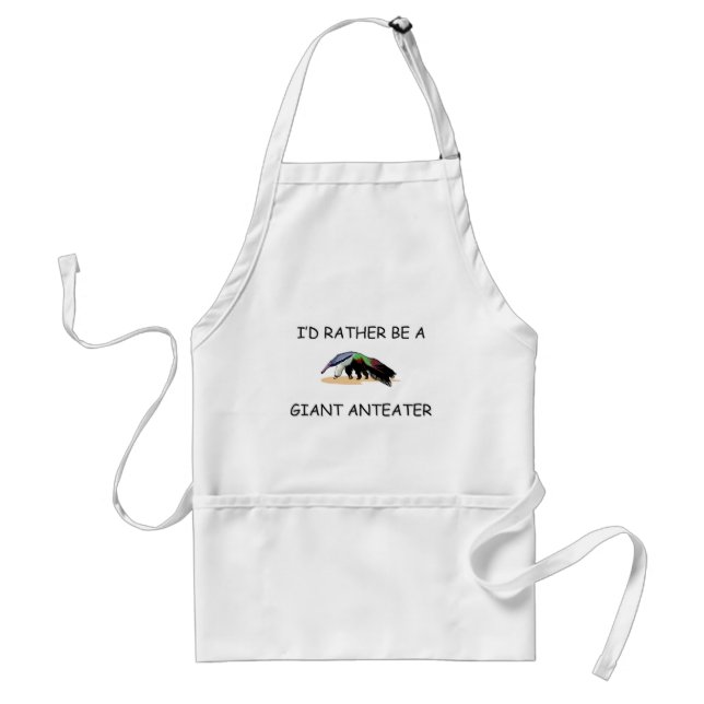 I'd Rather Be A Giant Anteater Standard Apron (Front)