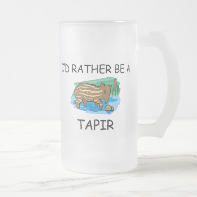 I'd Rather Be A Tapir Frosted Glass Beer Mug (Right)