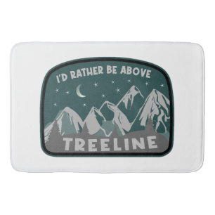 I'd Rather Be Above Treeline Bath Mat