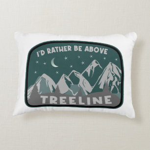 I'd Rather Be Above Treeline Decorative Cushion