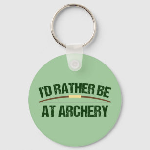 I'd Rather Be At Archery Funny Archer Green Key Ring