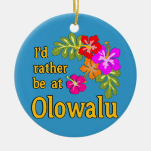 I'd Rather be at Olowalu Hawaii Ceramic Tree Decoration