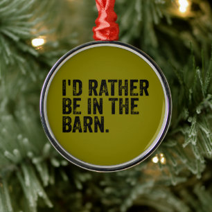 I'd Rather Be At The Barn Metal Tree Decoration