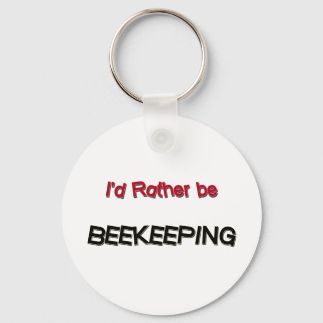 I'd Rather Be Beekeeping Key Ring (Front)