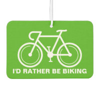 I'd rather be biking funny logo car air freshener