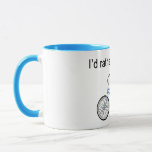I'd rather be biking - great sentiment and design mug