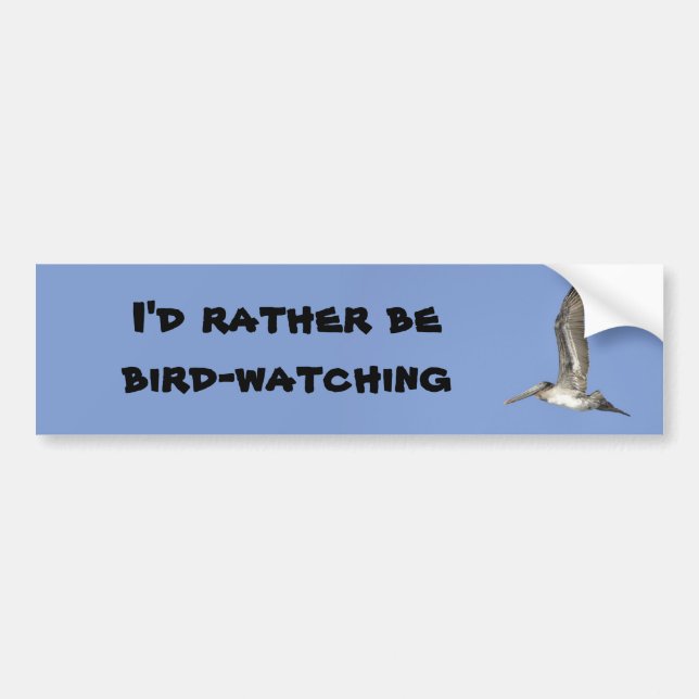 I'd Rather Be Bird-watching bumper sticker (Front)