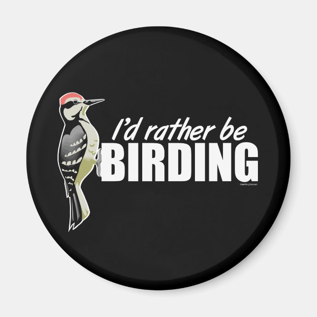 I'd Rather Be Birding Magnet (Front)