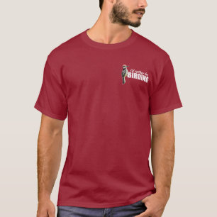 I'd Rather Be Birding Woodpecker T-Shirt