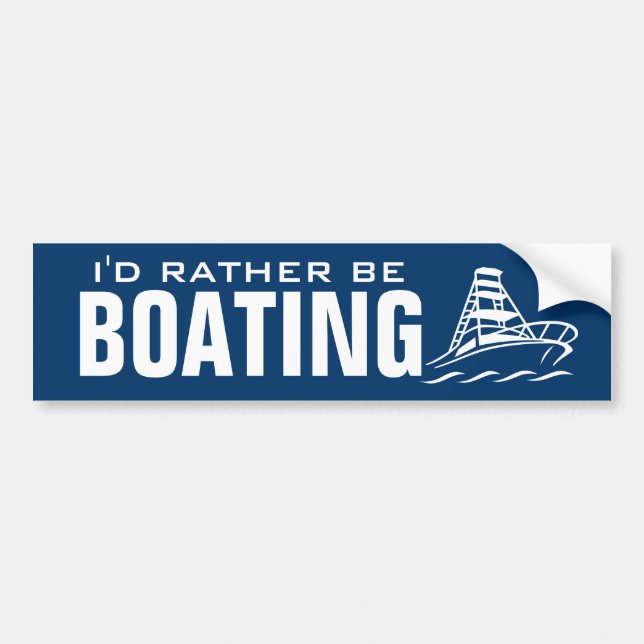 I'd rather be boating bumper sticker (Front)