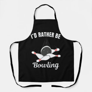I'd rather be bowling apron