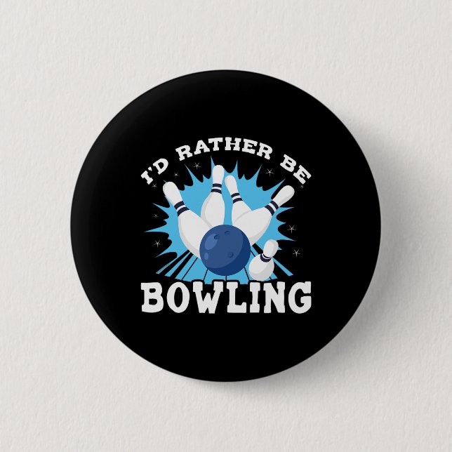 I'd Rather Be Bowling Retro For Man  6 Cm Round Badge (Front)