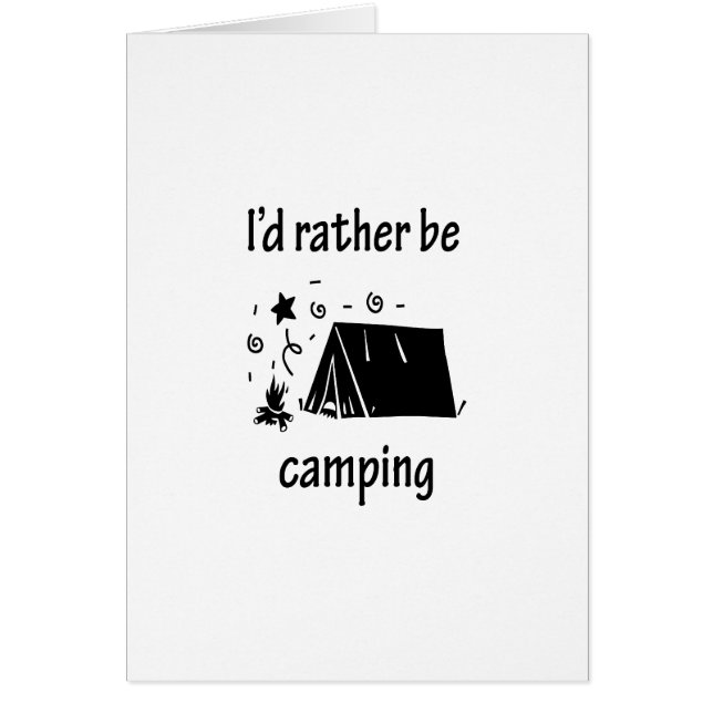 I'd Rather Be Camping (Front)