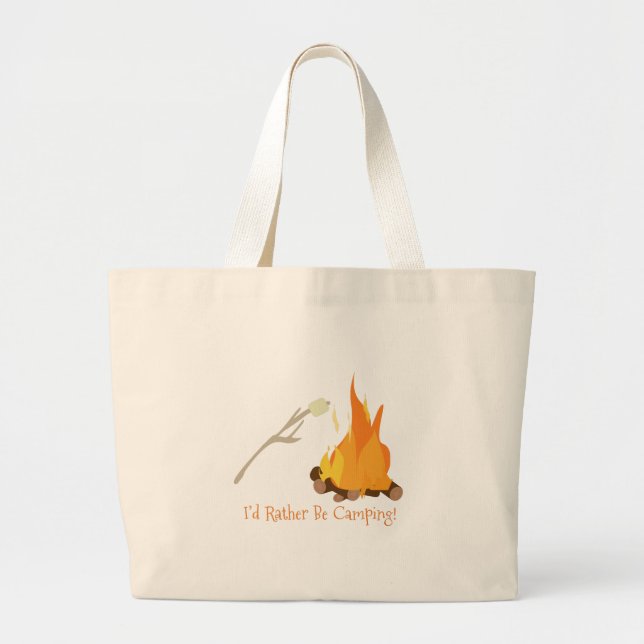 I'd Rather Be Camping! Large Tote Bag (Front)