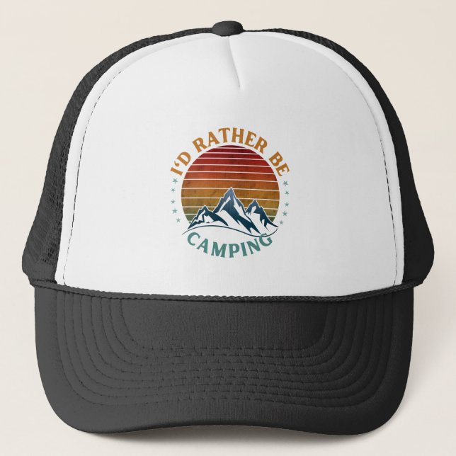 I'D RATHER BE CAMPING  TRUCKER HAT (Front)