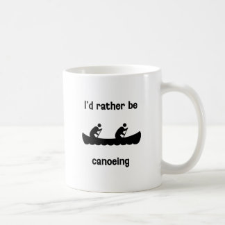 I'd rather be canoeing coffee mug