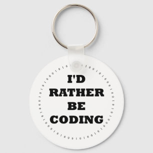 I'd Rather be Coding Keychain