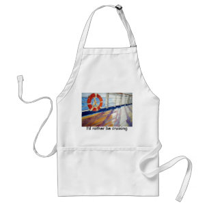 , I'd rather...be cruising Standard Apron