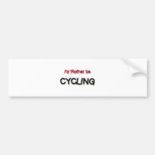 I'd Rather Be Cycling Bumper Sticker