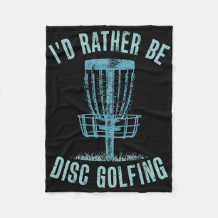 Id Rather Be Disc Golfing, Funny Vintage Disc Golf Fleece Blanket