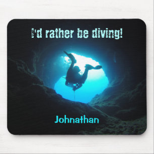 I'd Rather be Diving Scuba Diver Mouse Pad