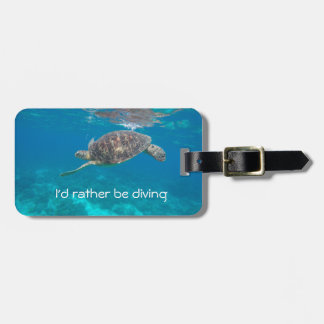 I'd rather be diving turtle luggage tag